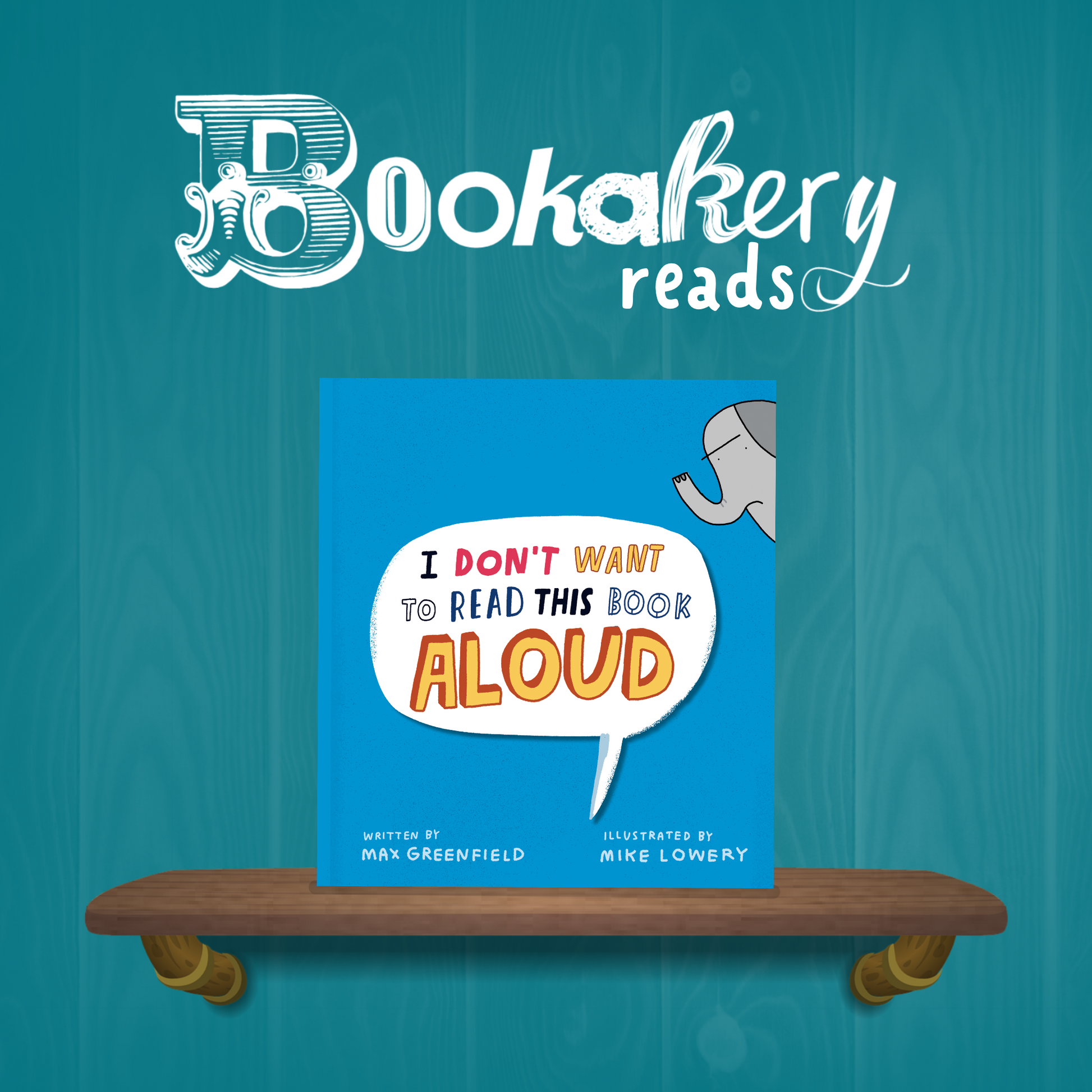 I don't want to read this book aloud Picture Book
